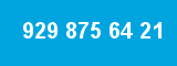 929 875 64 21 929 875 64 21